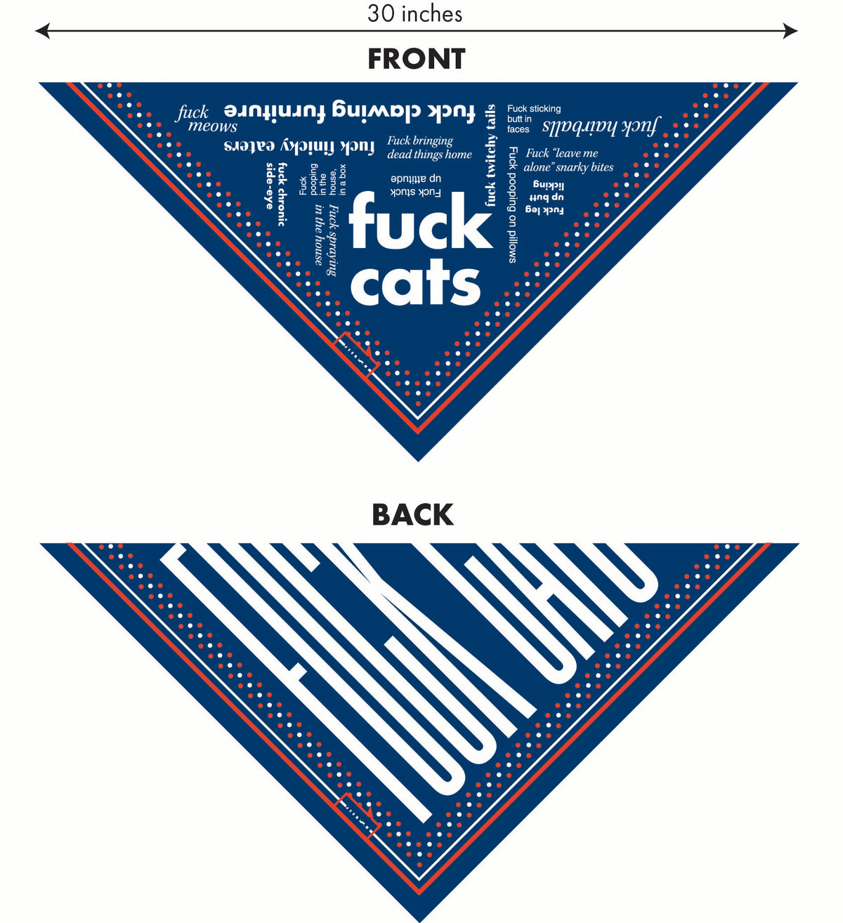 Image showing front and back of pet bandana, and the measurement of the width of the longest side as 30 inches.