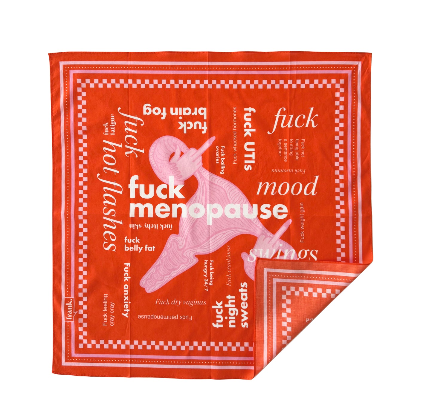 Deep orange 'Fuck Menopause' bandana with corner turned up to reveal unprinted back side of bandana.