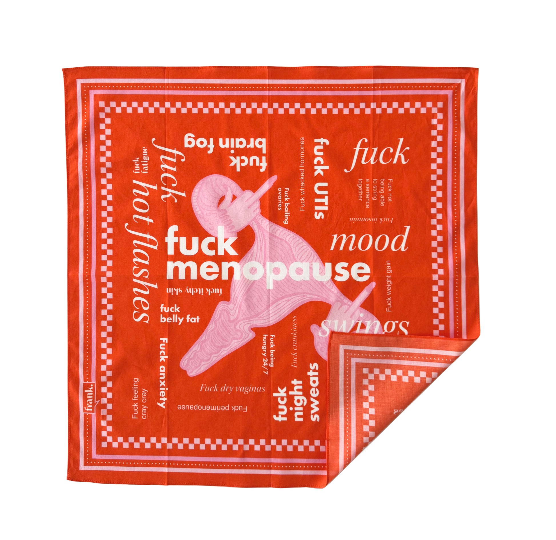Deep orange 'Fuck Menopause' bandana with corner turned up to reveal unprinted back side of bandana.