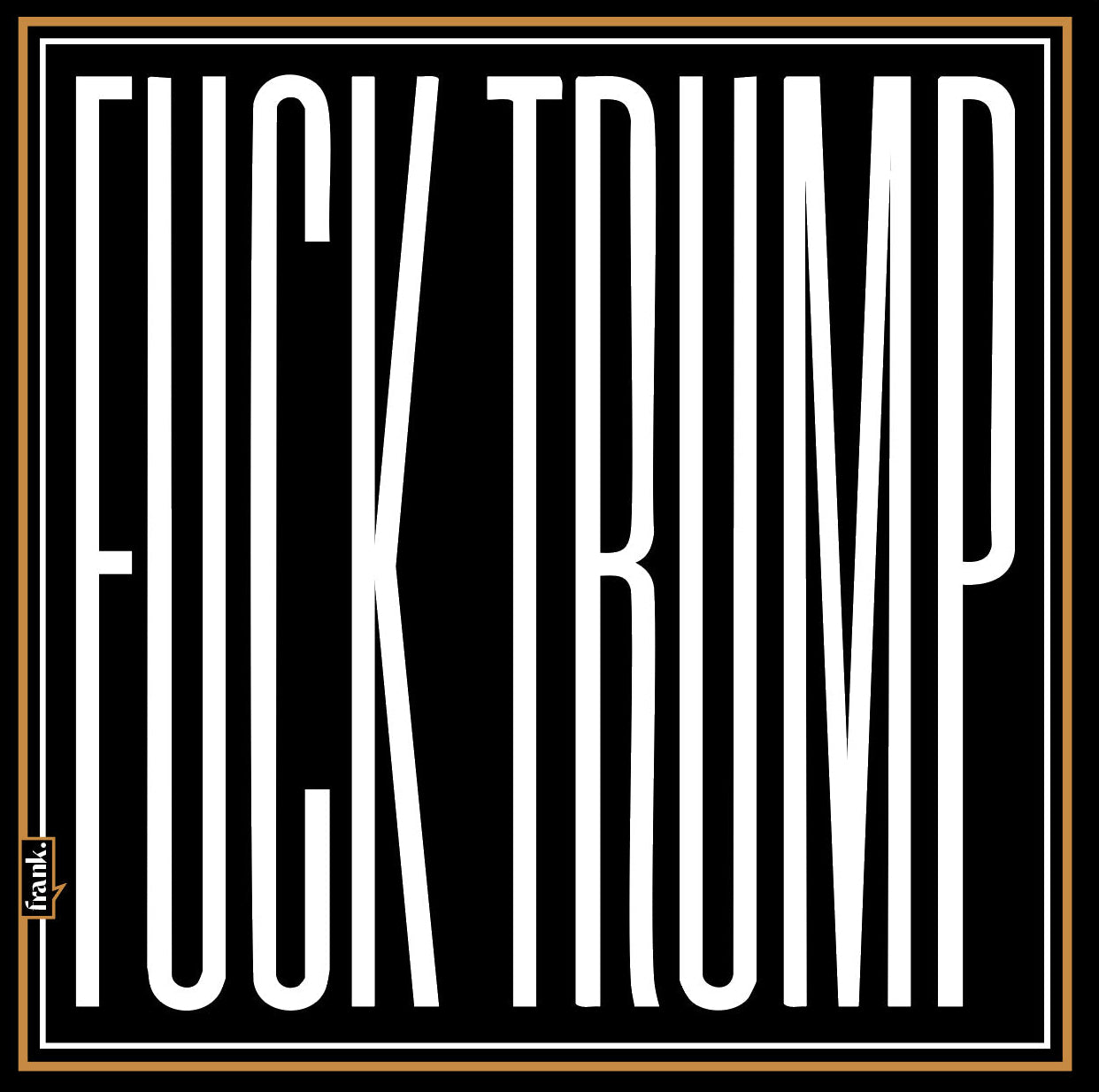 Bandana graphic of black background with white text 'FUCK TRUMP' and a brand logo in the corner.