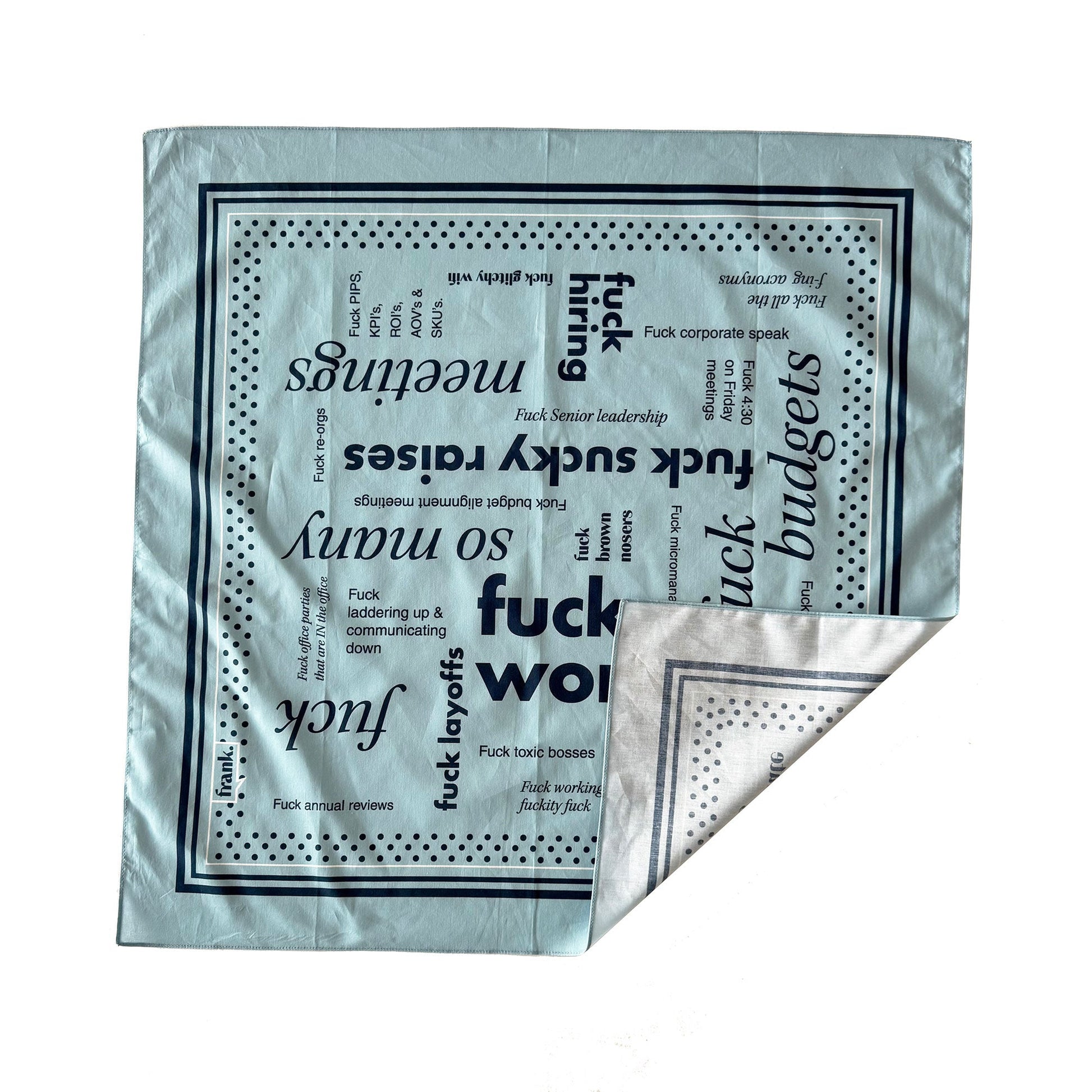 100% cotton blue bandana with dark blue text on a white background, corner is turned up to show unprinted back side of fabric.