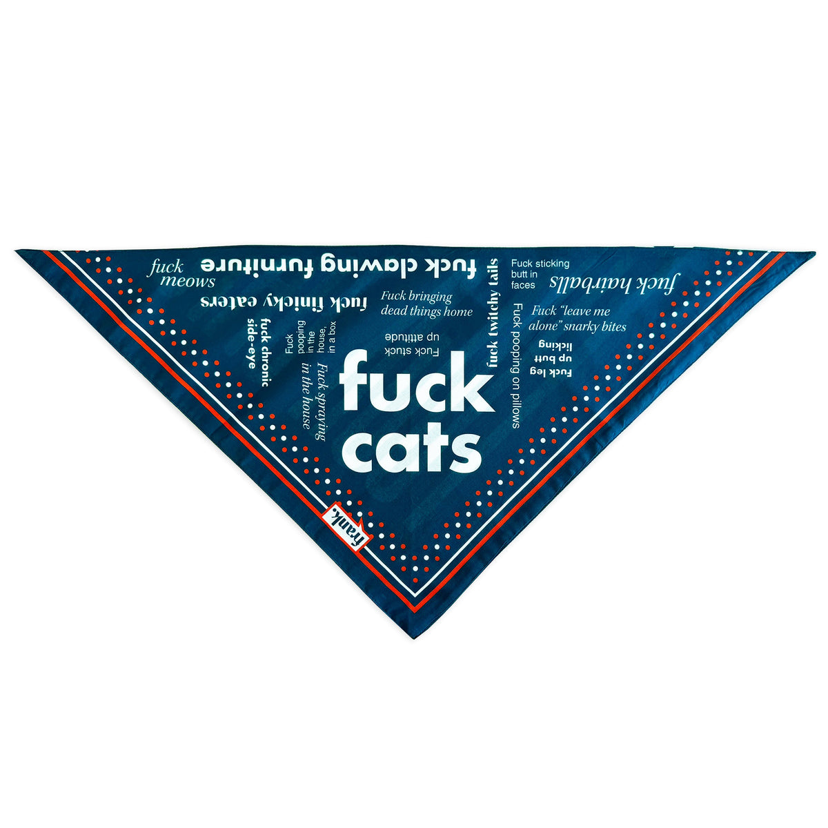 A triangular bandana dog collar print in navy blue with white text reading 'fuck cats' and a pattern of small white dots along the border, plus smaller white text elements around the edges. The brand name 'frank' is visible near the bottom left corner.