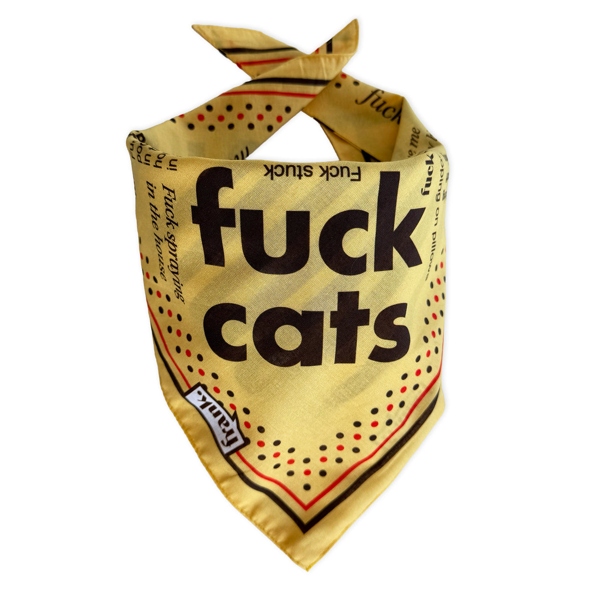 A yellow pet bandana with black text reading 'fuck cats' and decorative black, red, and yellow dotted border details, shown on a plain white background.
