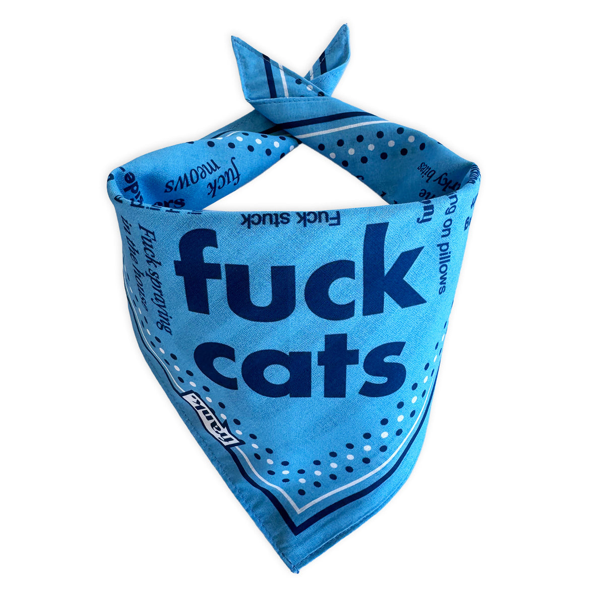 A light blue pet bandana with dark blue text reading 'fuck cats' and additional printed text, shown on a plain white background.