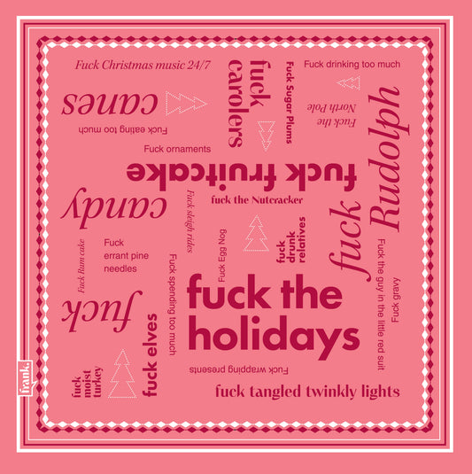 Fuck The Holidays Bandana | Funny Holiday Gift | frank.