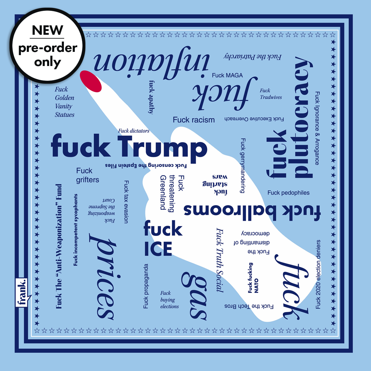Light blue bandana with a word cloud of words around politics including "F*ck starting wars".